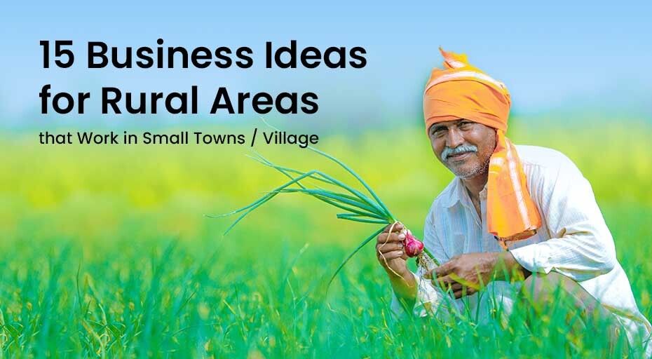 15 best business ideas in village area - Skill Junkie
